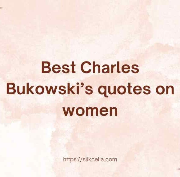 charles bukowski quotes on women