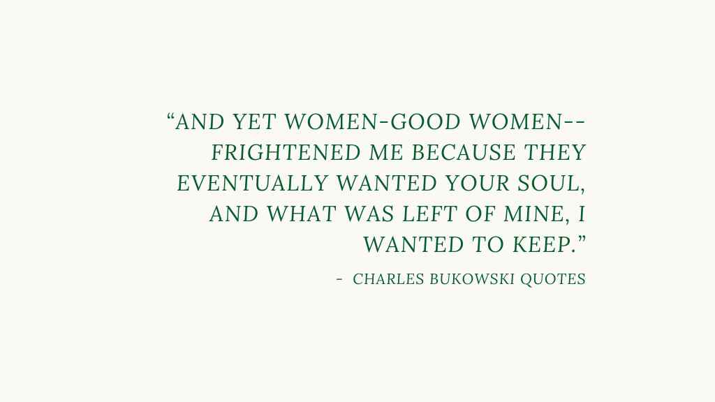 Best Charles Bukowski quotes on women
