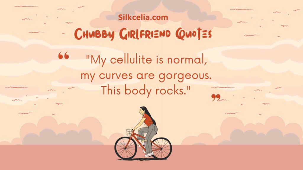 Best Chubby Girlfriend Quotes for Instagram