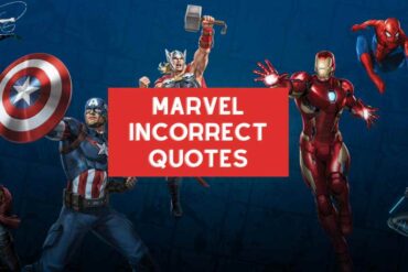 marvel incorrect quotes